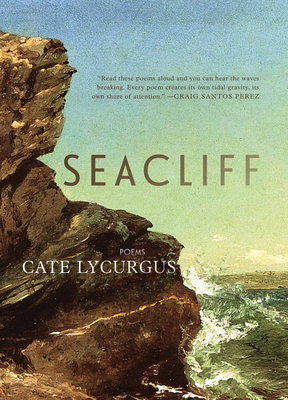 Seacliff: Poems 1949344657 Book Cover