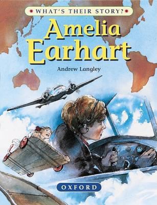 Amelia Earhart: The Pioneering Pilot 0199101981 Book Cover