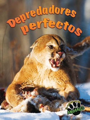 Depredadores Perfectos: Perfect Predators [Spanish] 1627172858 Book Cover