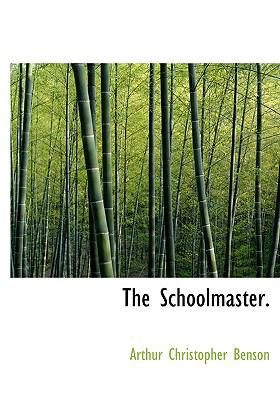 The Schoolmaster. 1117979695 Book Cover