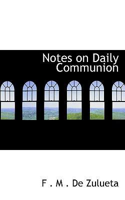 Notes on Daily Communion 1110882238 Book Cover
