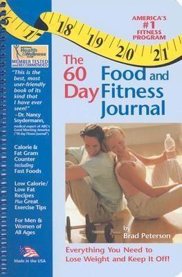 The 60-Day Food and Fitness Journal 0972884602 Book Cover