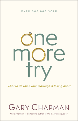 One More Try: What to Do When Your Marriage Is ... 0802411517 Book Cover