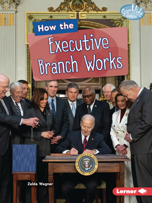 How the Executive Branch Works B0CPM5L6NF Book Cover