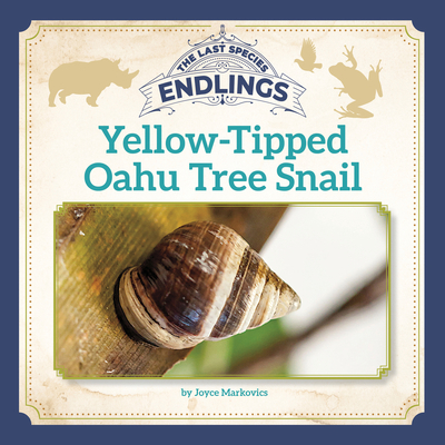 Yellow-Tipped Oahu Tree Snail 1668909723 Book Cover