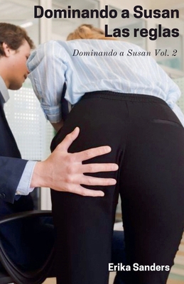 Dominando a Susan. Las Reglas [Spanish] B0FQJ4CLBH Book Cover
