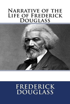 Narrative of the Life of Frederick Douglass 1548406686 Book Cover