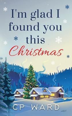 I'm Glad I Found You This Christmas 1720238618 Book Cover