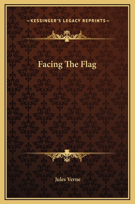 Facing The Flag 1169271502 Book Cover