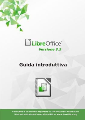 Guida introduttiva a LibreOffice 3.5 [Italian] 0244116407 Book Cover