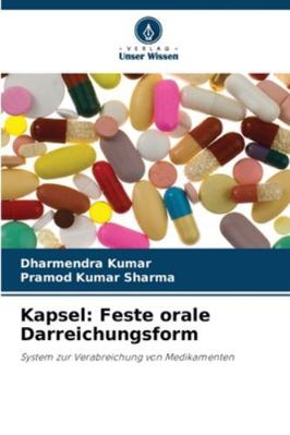 Kapsel: Feste orale Darreichungsform [German] 620072752X Book Cover