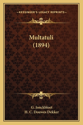 Multatuli (1894) [Dutch] 1168399793 Book Cover