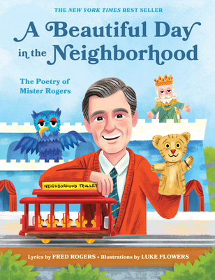 A Beautiful Day in the Neighborhood: The Poetry... 168369113X Book Cover