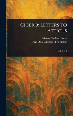 Cicero: Letters to Atticus 1023247690 Book Cover