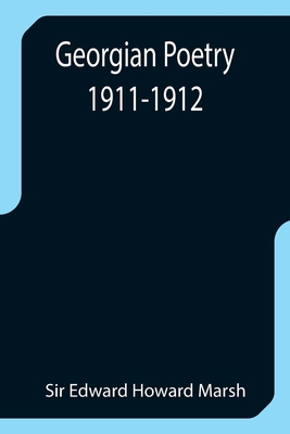 Georgian Poetry 1911-1912 9355752512 Book Cover