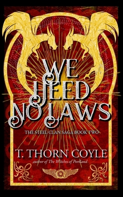 We Heed No Laws 1946476242 Book Cover