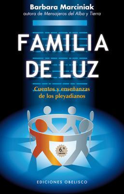 Familia de Luz = Family of Light [Spanish] 8497779002 Book Cover