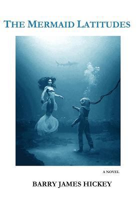 The Mermaid Latitudes 1645167313 Book Cover