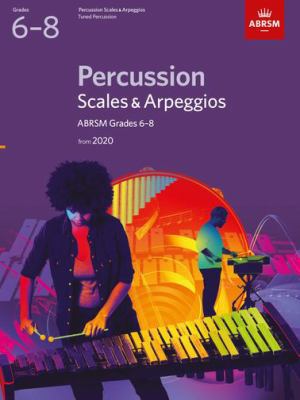 Percussion Scales & Arpeggios, ABRSM Grades 6-8... 1786013134 Book Cover