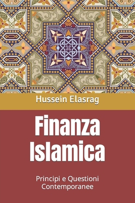 Finanza Islamica: Principi e Questioni Contempo... [Italian] 5157832524 Book Cover