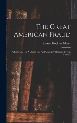 The Great American Fraud: Articles On The Nostr... 1017751595 Book Cover