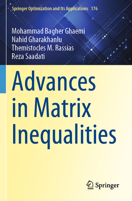 Advances in Matrix Inequalities 3030760499 Book Cover