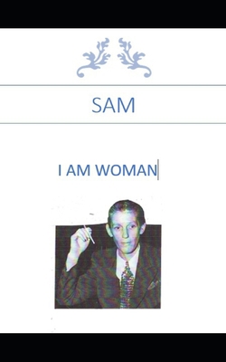 Sam "I am Woman" B097F874FP Book Cover