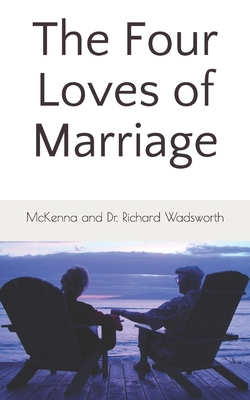 The Four Loves of Marriage B095GP99FK Book Cover