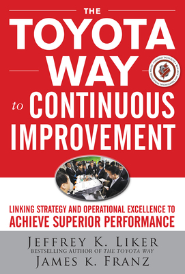 The Toyota Way to Continuous Improvement: Linki... 0071477462 Book Cover