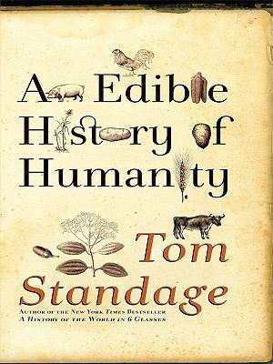 An Edible History of Humanity [Large Print] 1410418502 Book Cover