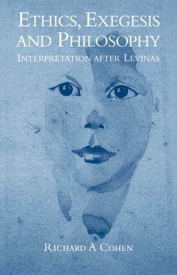 Ethics, Exegesis and Philosophy: Interpretation... 0521047161 Book Cover