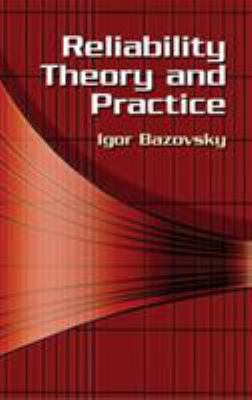 Reliability Theory and Practice 0486438678 Book Cover