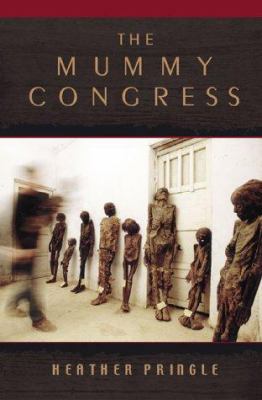 Mummy Congress 0670888028 Book Cover
