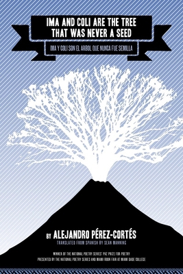 Ima and Coli Are the Tree That Was Never a Seed 163614070X Book Cover