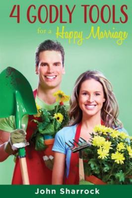 4 Godly Tools for a Happy Marriage Book Cover