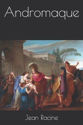 Andromaque [French] 1703619722 Book Cover