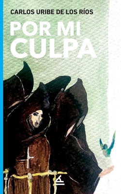 Por mi culpa [Spanish] 1623751543 Book Cover