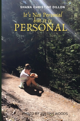 Its Not Personal but it is PERSONAL B0G8ZLJN2W Book Cover