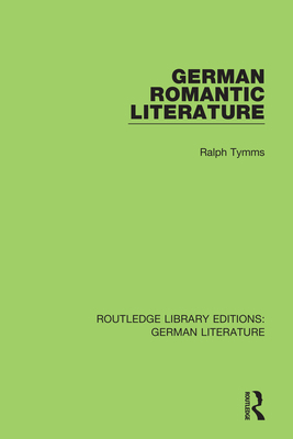 German Romantic Literature 0367437007 Book Cover