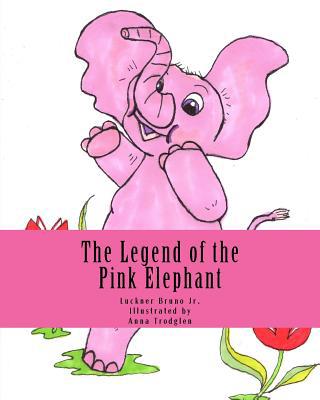 The Legend of the Pink Elephant: a Storybook 1983703826 Book Cover