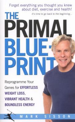 The Primal Blueprint Reprogramme Your Genes for... 0091947839 Book Cover