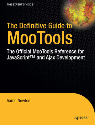 The Definitive Guide to Mootools: The Official ... 143021970X Book Cover