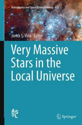Very Massive Stars in the Local Universe 3319345141 Book Cover