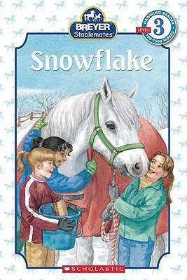 Stablemates: Snowflake (Scholastic Reader Level 3) 0439843146 Book Cover