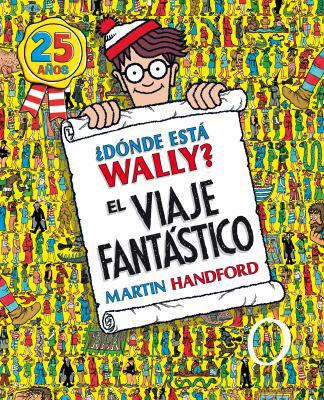 ?d?nde Est? Wally?: El Viaje Fant?stico / Where... [Spanish] 8466649921 Book Cover
