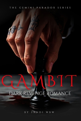 Gambit: Checkmate in cold blood B0GDMTD688 Book Cover