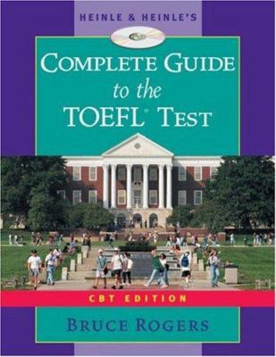 Heinle S Complete Guide to the TOEFL Test, CBT ... 0838443885 Book Cover