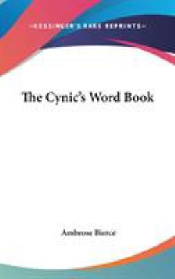 The Cynic's Word Book 0548370265 Book Cover