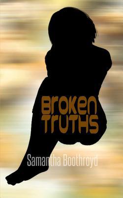 Broken Truths 1539144046 Book Cover