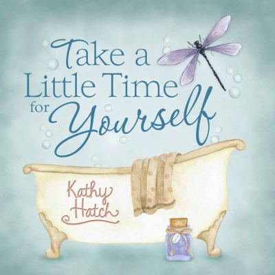 Take a Little Time for Yourself 0736919724 Book Cover